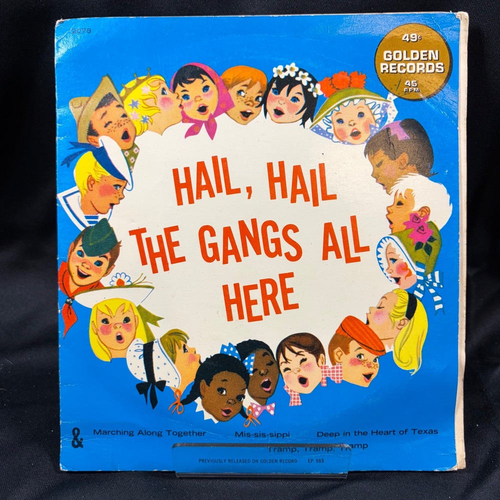 Golden Records Hail Hail The Gangs All Here 45 RPM Vinyl 2078 Vintage 1966 EP